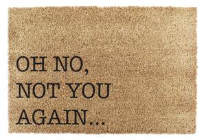 Oh No Not You Again természetes kókuszrost lábtörlő, 40 x 60 cm - Artsy Doormats