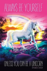 Plakát Unicorn - Always Be Yourself, (61 x 91.5 cm)