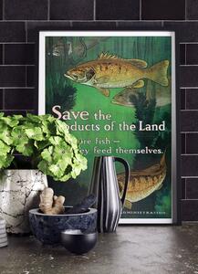 Plakát Plakát Mentse el a talajtermékeket, enni több halat, táplálják magukat