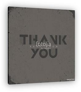 Thank You - Szürke (vászonkép)