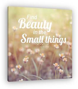 Inspirational quote on blurred flowers background with vintage f (vászonkép)