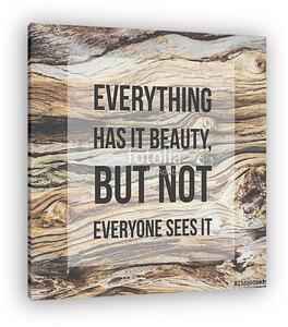Inspirational and motivation quote on old wooden background with (vászonkép)