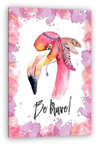 Watercolor pink Flamingo with feathers and incription Be brave (vászonkép)