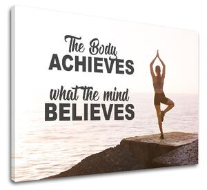 Motivációs vászonképek The body achieves_001