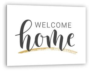 Welcome home - Istenhozott itthon (vászonkép)