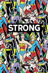 Művészi plakát DC Comics - Women are strong, (26.7 x 40 cm)