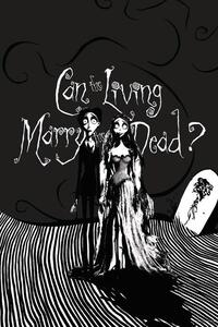 Művészi plakát Corpse Bride - Living marry the dead
