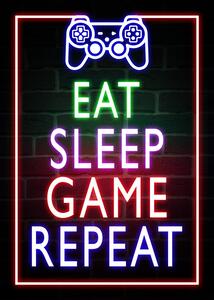Illusztráció Eat Sleep Game Repeat-Gaming Neon Quote, (30 x 40 cm)