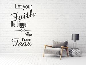 Fali matrica Legyen a hited nagyobb, mint a félelmed 50 x 100 cm