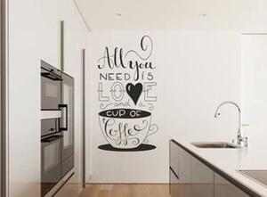 Fali matrica szöveggel ALL YOU NEED IS LOVE AND A CUP OF COFFEE (SZERETET ÉS Kávé) 50 x 100 cm