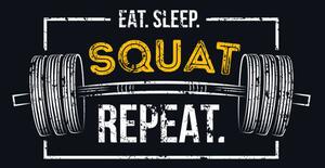 Illusztráció Eat sleep squat repeat. Gym motivational, Mitoria, (40 x 30 cm)