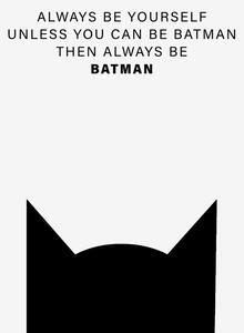 Művészi plakát Always be Batman, Finlay & Noa, (30 x 40 cm)