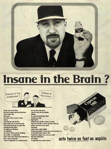 Művészi plakát Insane in the brain, Ads Libitum / David Redon, (30 x 40 cm)