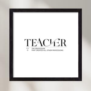 Teacher - poszter keretben | artbridge