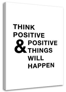 Gario Vászonkép Motivációs gondolkodás pozitív Méret: 40 x 60 cm