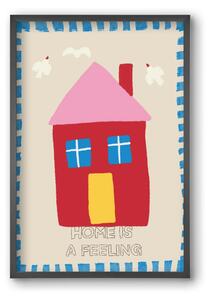 Home Is A Feeling - falikép keretben | artbridge