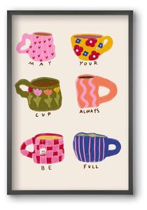 May Your Cup Be Full - falikép keretben | artbridge