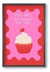 You are My Cherry on Top - falikép keretben | artbridge