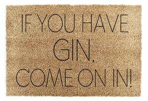 Kókuszrost lábtörlő 40x60 cm If You Have Gin – Artsy Doormats