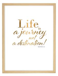 Life is a journey kép 30x40cm arany