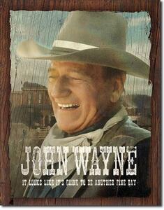 Fém tábla John Wayne - Fine Day, (30 x 42 cm)