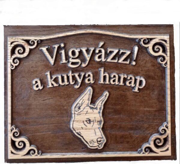 Vigyázz a kutya harap fatábla