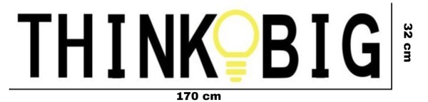 Falmatrica"Think Big" 170x32 cm