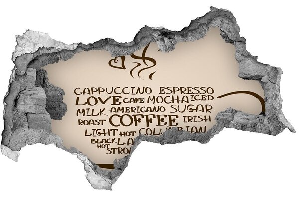 3d lyuk fal dekoráció Csésze kávé