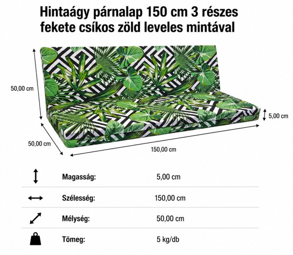 Hintaágy párnalap 150 cm 3 részes fekete csíkos zöld leveles mintával