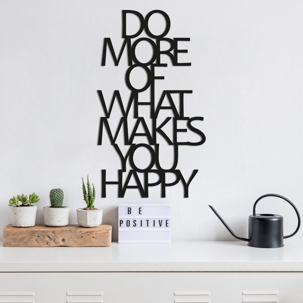 Do More Of What Makes You Happy Fali fém dekoráció 41x70 Fekete