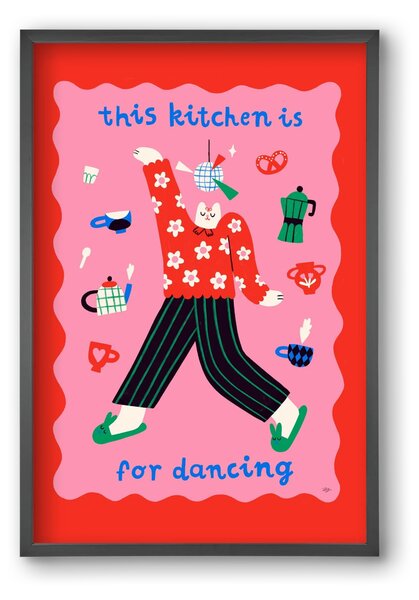 This Kitchen is for Dancing - falikép keretben | artbridge