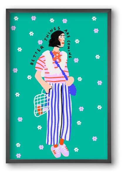 Better things are coming - falikép keretben | artbridge