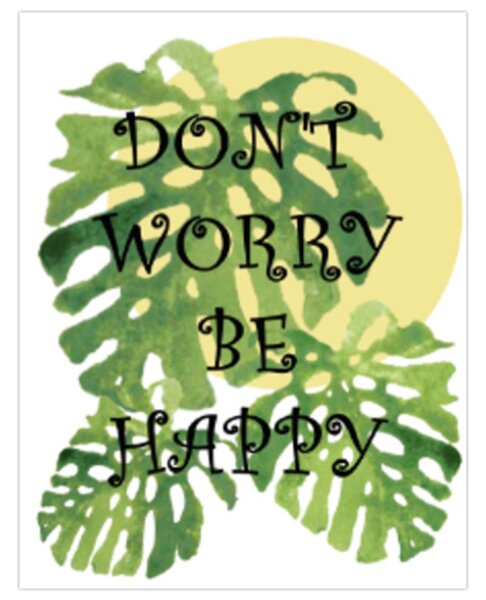 Dont worry - vászonkép