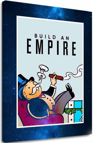 Kép a vászonra BUILD AN EMPIRE - Üzleti idézet