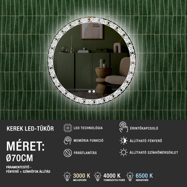 Ø70cm kerek Led tükör | Páramentesítő - Fényerő + színhőfok állítás