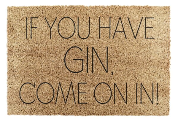 Kókuszrost lábtörlő 40x60 cm If You Have Gin – Artsy Doormats