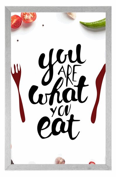 Poszter idézettel - You are what you eat