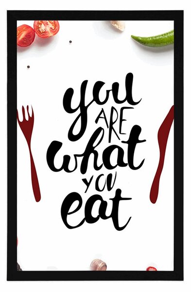 Poszter idézettel - You are what you eat