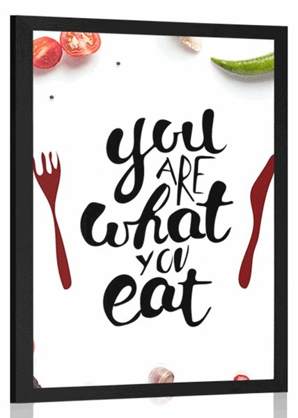 Poszter idézettel - You are what you eat