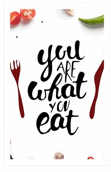 Poszter idézettel - You are what you eat